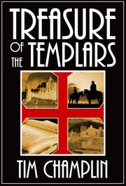 Treasure of the Templars by Tim Champlin – Commercial Grade