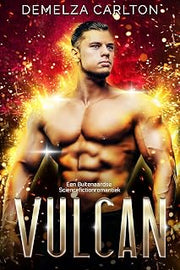 Vulcan: Een Buitenaardse Sciencefictionromantiek (Kolonie Feestdagen) (Dutch Edition)