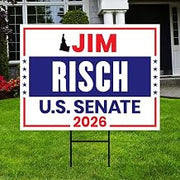 Jim Risch For Idaho Senate 2026 Yard Sign, Corrugated Plastic Senate Elections, Republic Race Red White & Blue Yard Sign with Metal H-Stake, VP27385 (24" x 18", Double Sided)