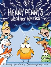 Henny Penny's Weather Worries
