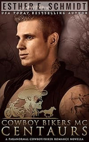 Cowboy Bikers MC: Centaurs (The Paranormal Cowboy Bikers MC Series)