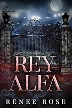 Rey alfa (Secundaria Wolf Ridge nº 4) (Spanish Edition)