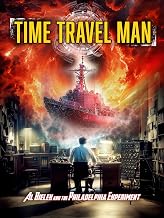 Time Travel Man: Al Bielek and the Philadelphia Experiment