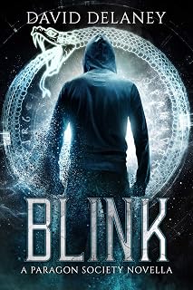 Blink: A Paragon Society Novella (Paragon Society Series)