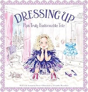 Dressing Up: Pip's Truly Fashionable Tale