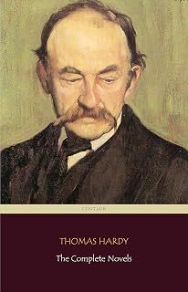 Thomas Hardy: The Complete Novels (Centaur Classics)