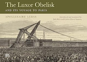 The Luxor Obelisk and Its Voyage to Paris