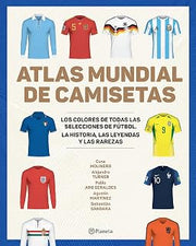 Atlas mundial de camisetas (Spanish Edition)