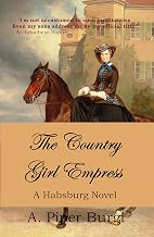 The Country Girl Empress