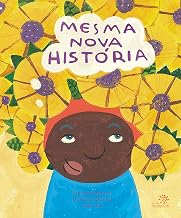 Mesma nova história (Portuguese Edition)