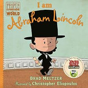 I am Abraham Lincoln (Ordinary People Change the World)