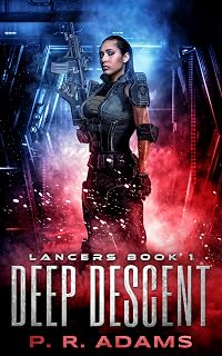 Deep Descent (Lancers Book 1)