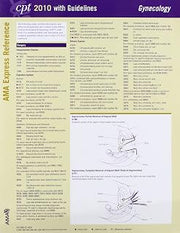 CPT 2010 Express with Guidelines Gynecology: AMA Express Reference