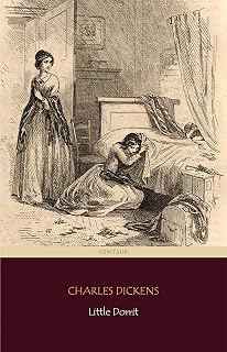 Little Dorrit (Centaur Classics)