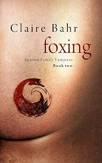 Foxing (Spartan Family Vampires Book 2)