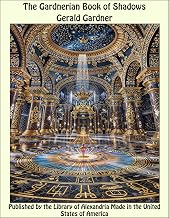 The Gardnerian Book of Shadows