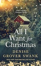 All I Want for Christmas: A Rose Gardner Christmas Novella (Rose Gardner Investigations)