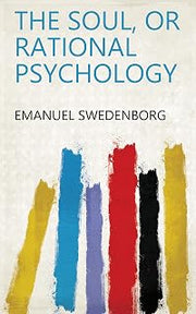 The Soul, Or Rational Psychology