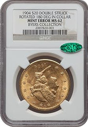 1904 $20 Double Struck Rotated 180 Degrees in Collar UNIQUE $20 Liberty MS-62 NGC/CAC