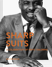 Sharp Suits: A celebration of men's tailoring by Pavilion Books – Commercial Grade