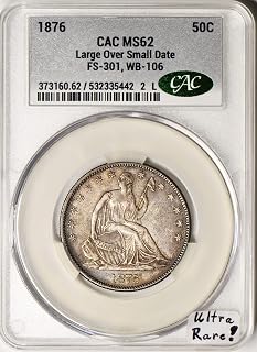 1876 Large/Small Date Seated Half Dollar CAC MS-62; FS-301, WB-106; Ultra Rare!