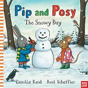 Pip & Posy The Snowy Day