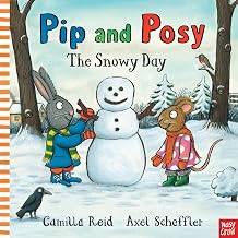 Pip & Posy The Snowy Day