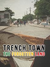 Trench Town: The Forgotten Land
