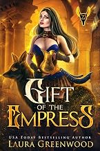 Gift of the Empress (The Apprentice Of Anubis Book 22)