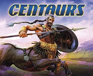 Centaurs (Mythical Creatures)