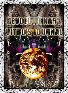 Revolutionary, Vitro’s Journal