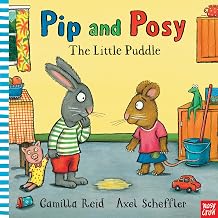 Pip & Posy The Little Puddle