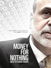Money For Nothing: Inside the Federal Reserve