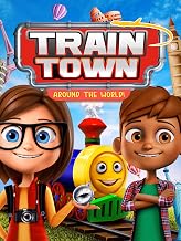 Train Town: Around the World