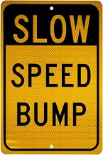 NMC TM157J Traffic Sign, Legend "SLOW - SPEED BUMP"