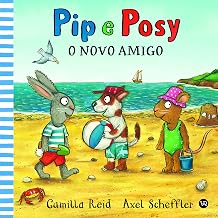 livro pip e posy o novo amigo