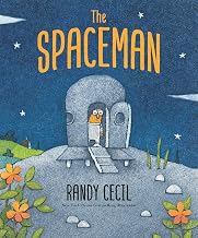 The Spaceman: (A Heartwarming Fantasy Adventure About an Alien Visitor for Kids Ages 4-8) (The Spaceman Adventures)