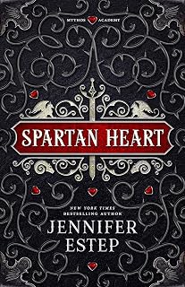 Spartan Heart: A Mythos Academy Novel (Mythos Academy Spinoff Book 1)