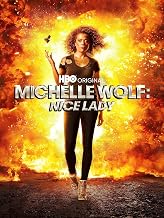 Michelle Wolf: Nice Lady