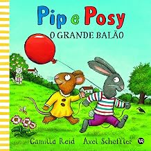 Pip e Posy: O grande balão: 1
