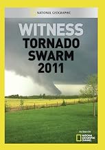 Witness: Tornado Swarm 2011