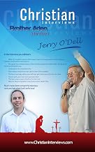 Christian Interviews: Brother Aden Interviews Jerr O'Dell