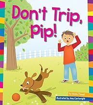 Don't Trip, Pip! (Word Families)