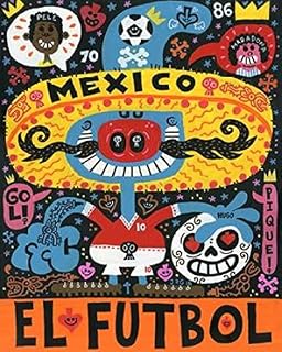 La Mascota del Mundial Poster Print by Jorge R. Gutierrez, (8 x 10)