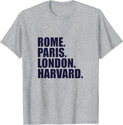 Rome Paris London Harvard - Fun Cities Travel T-Shirt