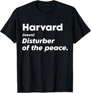 Funny Harvard 'Disturber of the Peace' Custom Personalized T-Shirt