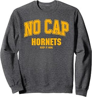 Harvard Hornets NO CAP Keepin' It Real Sweatshirt