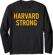 Harvard High School Strong Long Sleeve T-Shirt