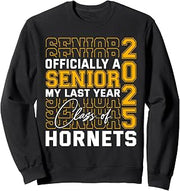Harvard Hornets Officially a Senior Class of 2025 HS Sweatshirt