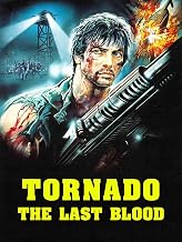 Tornado the Last Blood